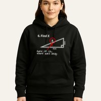 Find X Here It Is That Was Easy Funny Math Lover Hoodie