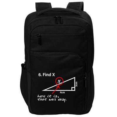 Find X Here It Is That Was Easy Funny Math Lover Impact Tech Backpack