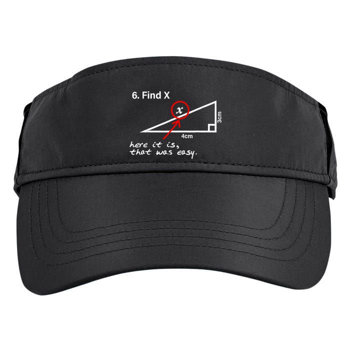 Find X Here It Is That Was Easy Funny Math Lover Adult Drive Performance Visor