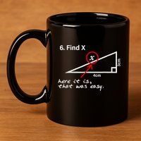 Find X Here It Is That Was Easy Funny Math Lover 11oz C Handle Ceramic Mug