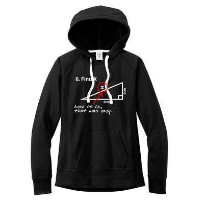 Find X Here It Is That Was Easy Funny Math Lover Women's Fleece Hoodie