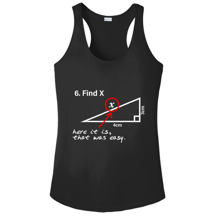 Find X Here It Is That Was Easy Funny Math Lover Ladies PosiCharge Competitor Racerback Tank