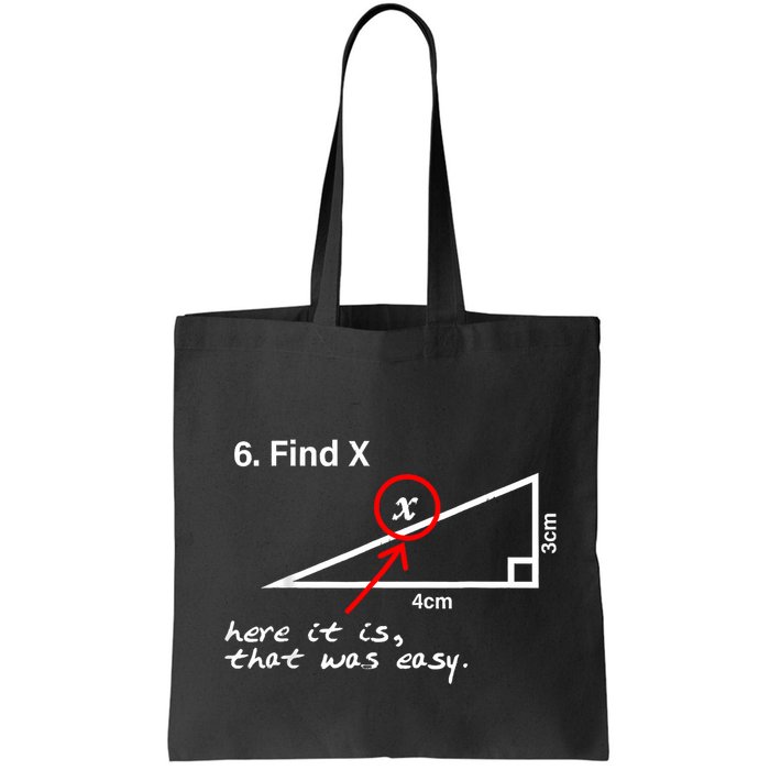 Find X Here It Is That Was Easy Funny Math Lover Bag