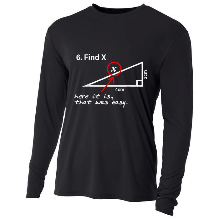 Find X Here It Is That Was Easy Funny Math Lover Cooling Performance Long Sleeve Crew