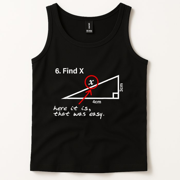 Find X Here It Is That Was Easy Funny Math Lover Tank Top