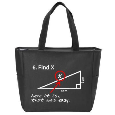 Find X Here It Is That Was Easy Funny Math Lover Zip Tote Bag