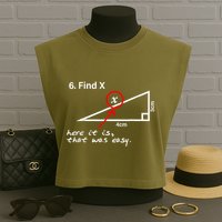 Find X Here It Is That Was Easy Funny Math Lover Garment-Dyed Women's Muscle Tee