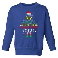 Funny Xmas It's Too Hot For Ugly Christmas  Toddler Sweatshirt