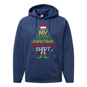 Funny Xmas It's Too Hot For Ugly Christmas  Performance Fleece Hoodie