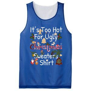 Funny Xmas It's Too Hot For Ugly Christmas Sweaters Gift Mesh Reversible Basketball Jersey Tank