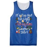 Funny Xmas It's Too Hot For Ugly Christmas Sweaters Gift Mesh Reversible Basketball Jersey Tank