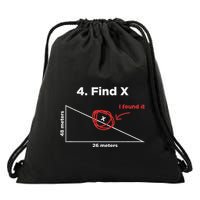 Find X I Found It Funny Math Pun Funny Find X Drawstring Bag