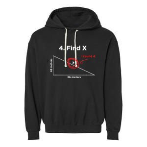 Find X I Found It Funny Math Pun Funny Find X Garment-Dyed Fleece Hoodie