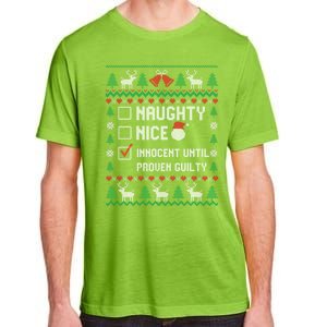 Funny Xmas List Nice Naughty Innocent Until Proven Guilty Gift Adult ChromaSoft Performance T-Shirt