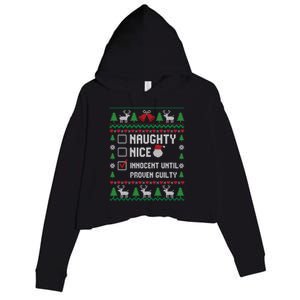 Funny Xmas List Nice Naughty Innocent Until Proven Guilty Gift Crop Fleece Hoodie