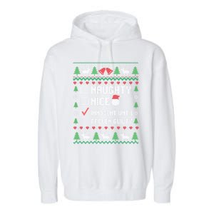 Funny Xmas List Nice Naughty Innocent Until Proven Guilty Gift Garment-Dyed Fleece Hoodie