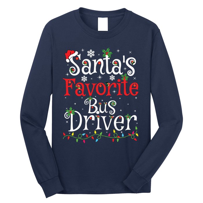 Funny Xmas Lighting Santas Favorite Bus Driver Christmas Long Sleeve Shirt