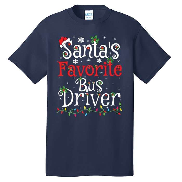 Funny Xmas Lighting Santas Favorite Bus Driver Christmas Tall T-Shirt