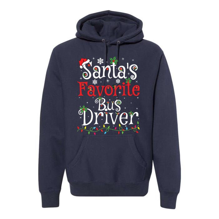 Funny Xmas Lighting Santas Favorite Bus Driver Christmas Premium Hoodie