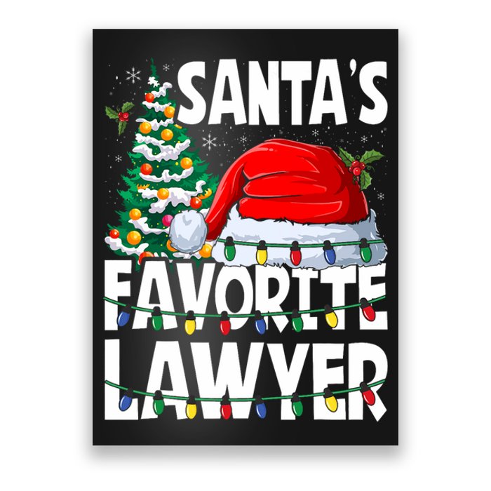 Funny Xmas Lighting SantaS Favorite Lawyer Christmas Poster