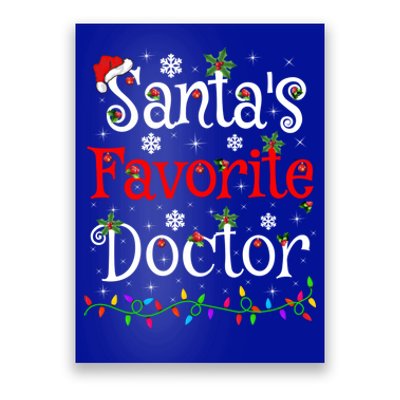 Funny Xmas Lighting SantaS Favorite Doctor Christmas Cool Gift Poster