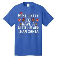 Funny Xmas Most Likely To Have A Better Beard Than Santa Tall T-Shirt