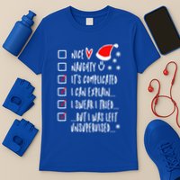 Funny Xmas Nice Naughty List I Can Explain I Swear I Tried Meaningful Gift T-Shirt