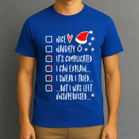 Funny Xmas Nice Naughty List I Can Explain I Swear I Tried Meaningful Gift T-Shirt