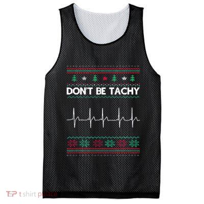 Funny Xmas Nurse Don't Be Tachy Ugly Christmas Sweaters Mesh Reversible Basketball Jersey Tank