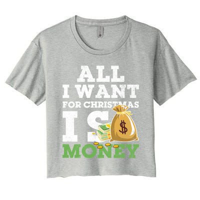 Funny Xmas Pajama All I Want For Christmas Is Money Gift Women's Crop Top Tee