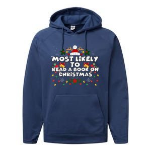 Funny Xmas Pajamas Most Likely To Read A Book On Christmas Performance Fleece Hoodie