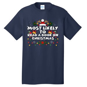 Funny Xmas Pajamas Most Likely To Read A Book On Christmas Tall T-Shirt