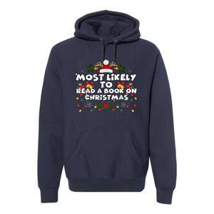 Funny Xmas Pajamas Most Likely To Read A Book On Christmas Premium Hoodie