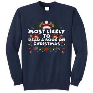 Funny Xmas Pajamas Most Likely To Read A Book On Christmas Tall Sweatshirt