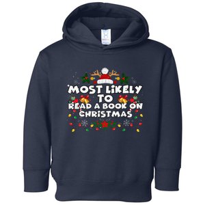 Funny Xmas Pajamas Most Likely To Read A Book On Christmas Toddler Hoodie