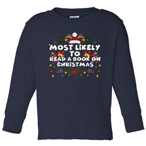 Funny Xmas Pajamas Most Likely To Read A Book On Christmas Toddler Long Sleeve Shirt