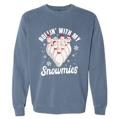 Funny Xmas Rollin With My Snowmies Snow Bowling Christmas Meaningful Gift Garment-Dyed Sweatshirt