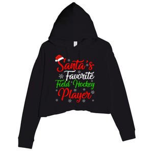 Funny Xmas Santas Favorite Field Hockey Player Christmas Funny Gift Crop Fleece Hoodie