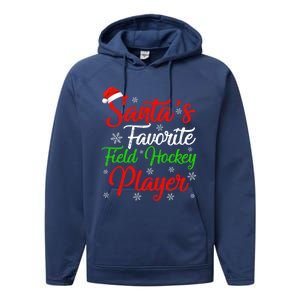 Funny Xmas Santas Favorite Field Hockey Player Christmas Funny Gift Performance Fleece Hoodie