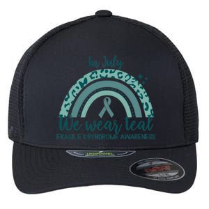 Fragile X Syndrome Awareness In July We Wear Teal Flexfit Unipanel Trucker Cap