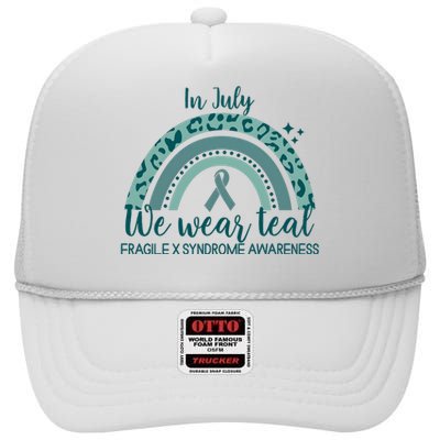 Fragile X Syndrome Awareness In July We Wear Teal High Crown Mesh Back Trucker Hat