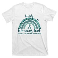 Fragile X Syndrome Awareness In July We Wear Teal T-Shirt