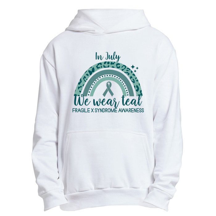 Fragile X Syndrome Awareness In July We Wear Teal Urban Pullover Hoodie