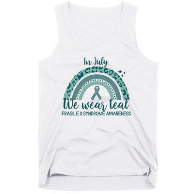 Fragile X Syndrome Awareness In July We Wear Teal Tank Top