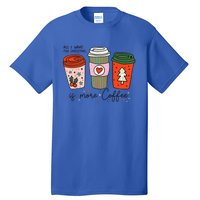 Funny Xmas Saying All I Want For Christmas Is More Coffee Tall T-Shirt