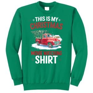 Funny Xmas This Is My Christmas Movie Watching Red Truck 2024 Gift Sweatshirt