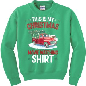 Funny Xmas This Is My Christmas Movie Watching Red Truck 2024 Gift Kids Sweatshirt