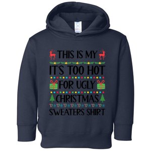 Funny Xmas Too Hot Ugly Christmas Family Toddler Hoodie