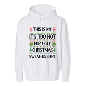 Funny Xmas Too Hot Ugly Christmas Family Garment-Dyed Fleece Hoodie