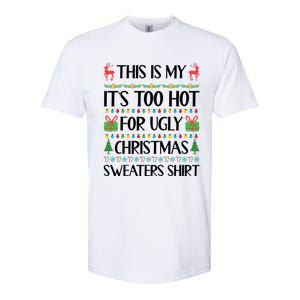 Funny Xmas Too Hot Ugly Christmas Family Softstyle CVC T-Shirt